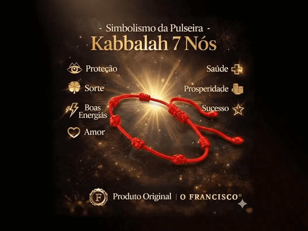 O Segredo dos 7 Nós: Conheça a Pulseira Kabbalah 'O Francisco' para Proteção