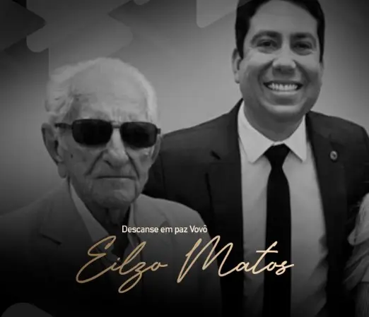 Ex-deputado Eilzo Matos, avô de Felipe Leitão, morre aos 91 anos