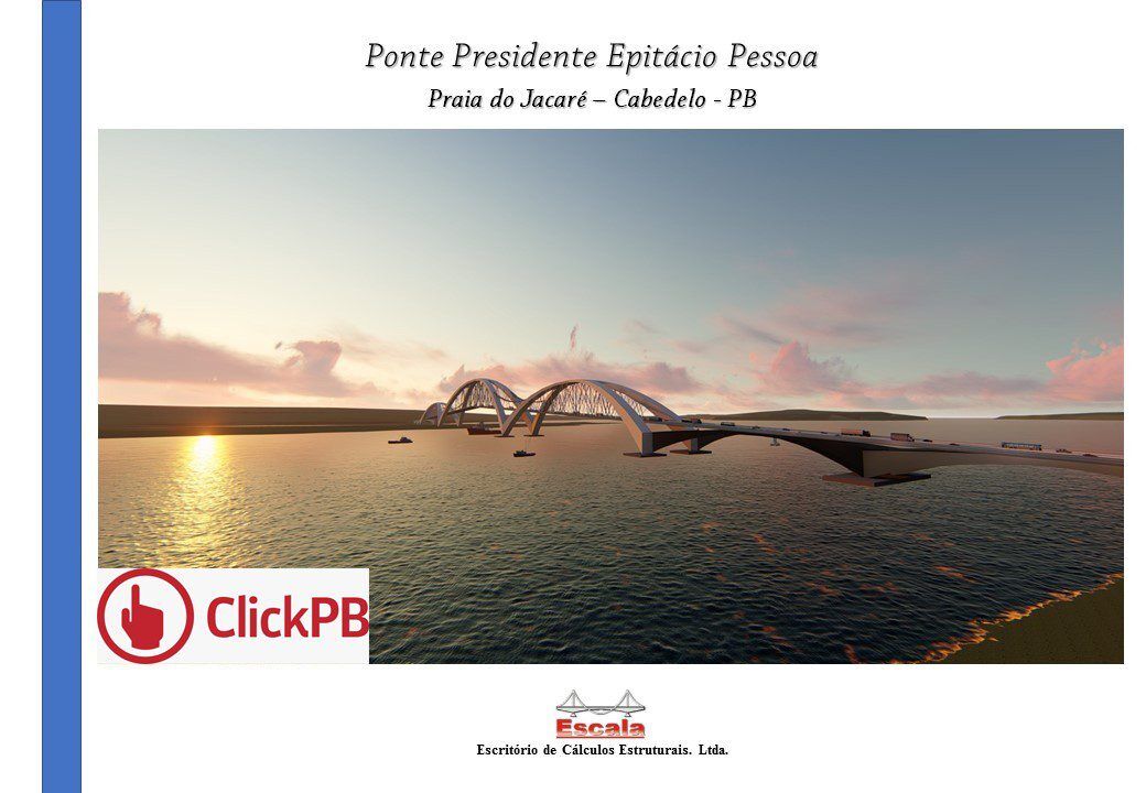 Vazam as primeiras imagens das pontes que ligarão Cabedelo e Lucena