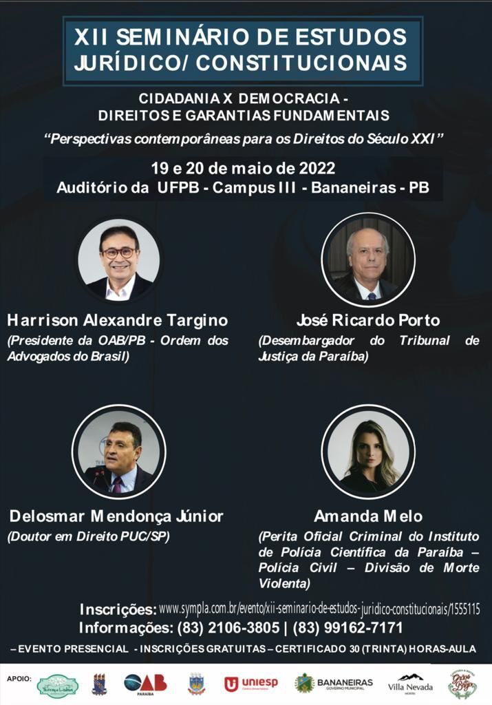XII Seminário de Estudos Jurídico/Constitucionais reúne especialistas em direito em Bananeiras XII Seminário de Estudos Jurídico/Constitucionais reúne especialistas em direito em Bananeiras
