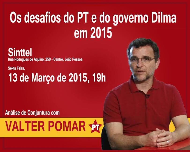 Em JP: Tendência do PT organiza debate com o professor Valter Pomar Em JP: Tendência do PT organiza debate com o professor Valter Pomar